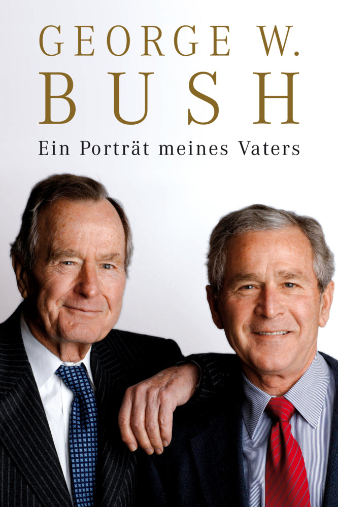 Ein Porträt meines Vaters (George W. Bush)