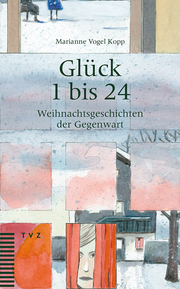 Glück 1 bis 24 (Marianne Vogel Kopp)