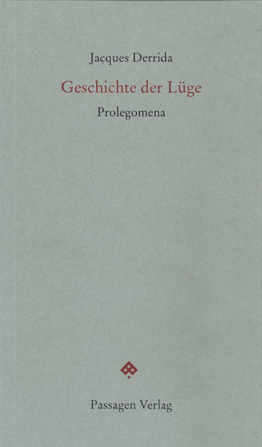 Geschichte der Lüge (Jacques Derrida)