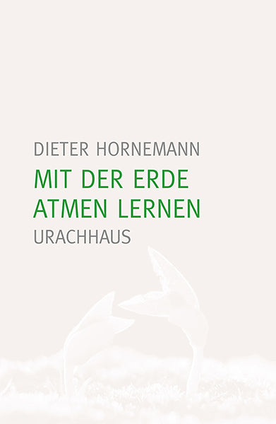 Mit der Erde atmen lernen (Dieter Hornemann)