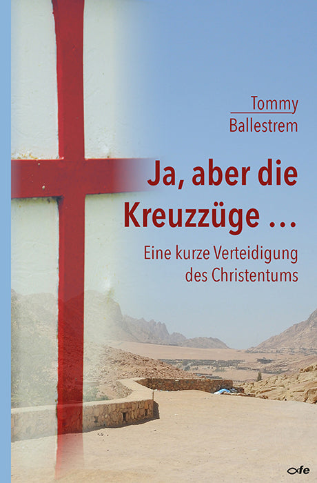 Ja, aber die Kreuzzüge... (Tommy Ballestrem)