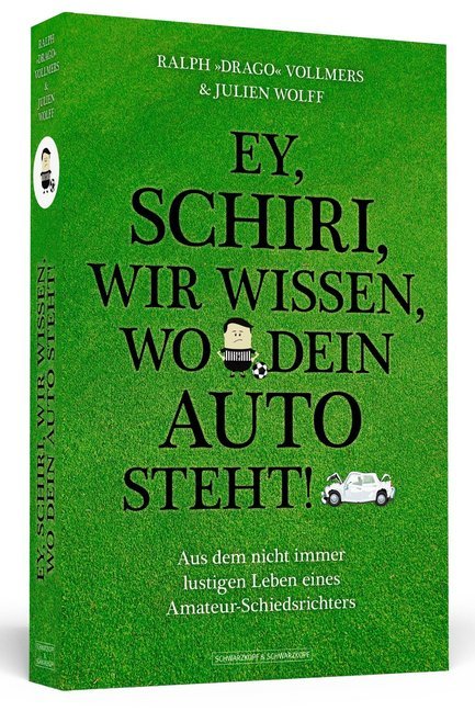 Ey, Schiri, wir wissen, wo dein Auto steht! (Ralph Vollmers)