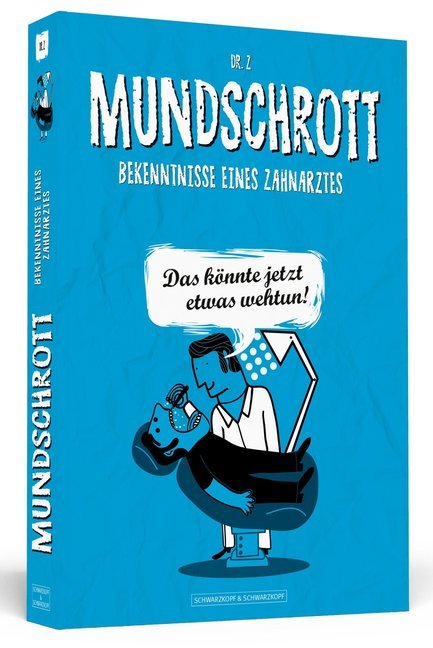 Mundschrott (Dr. Z)