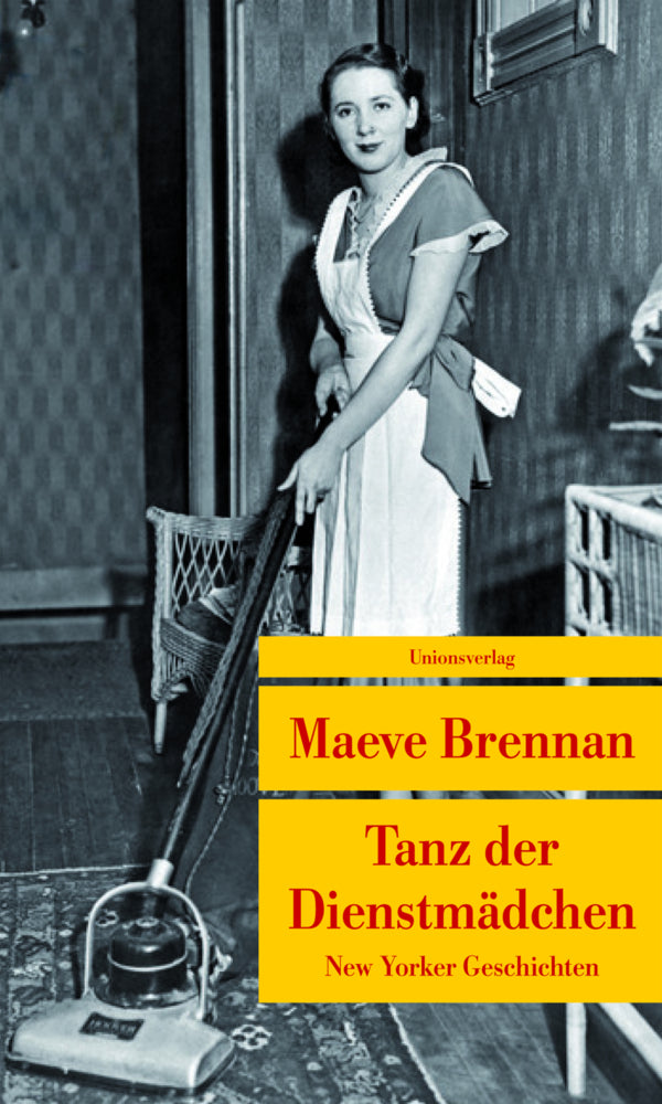 Tanz der Dienstmädchen (Maeve Brennan)