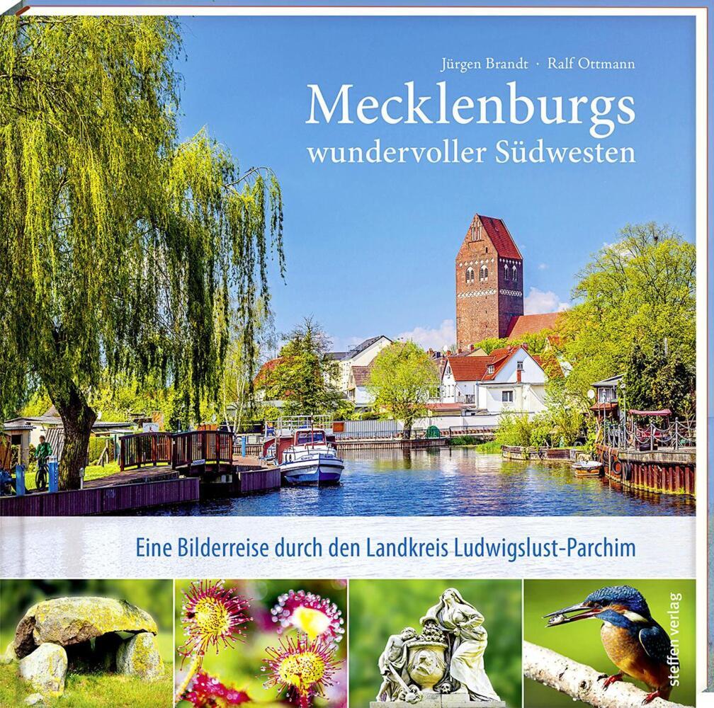 Mecklenburgs wundervoller Südwesten (Jürgen Brandt)