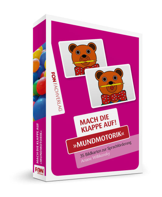 Mach die Klappe auf - Mundmotorik (Ariane Willikonsky)