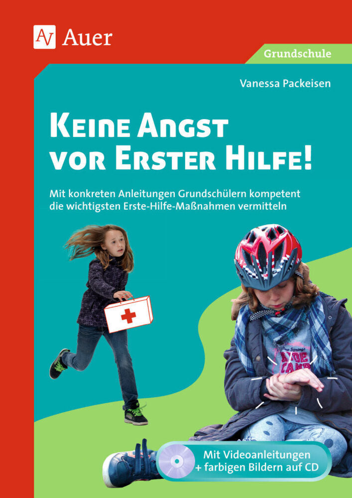 Keine Angst vor Erster Hilfe! (Vanessa Packeisen)