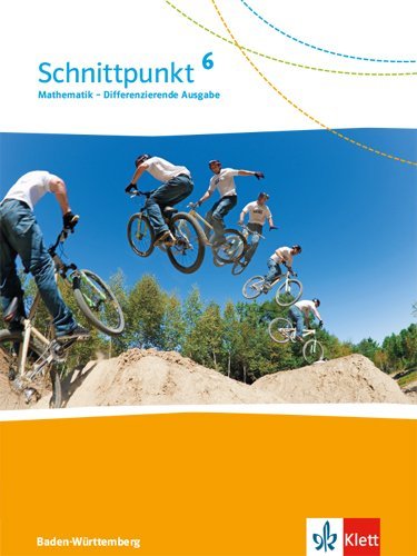 Schnittpunkt Mathematik 6. Differenzierende Ausgabe Baden-Württemberg