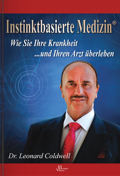 Instinktbassierte Medizin (Leonard Coldwell)