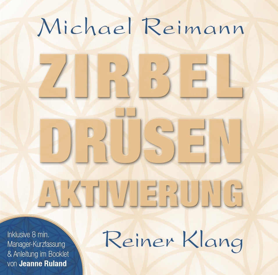 Zirbeldrüsenaktivierung, 1 Audio-CD (Michael Reimann)