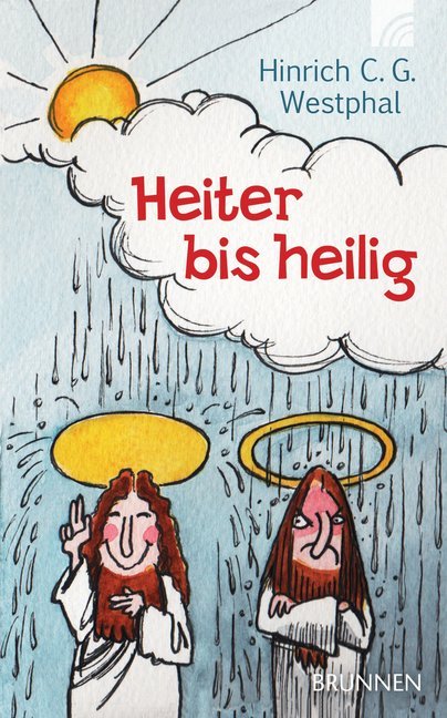 Heiter bis heilig (Hinrich C. G. Westphal)