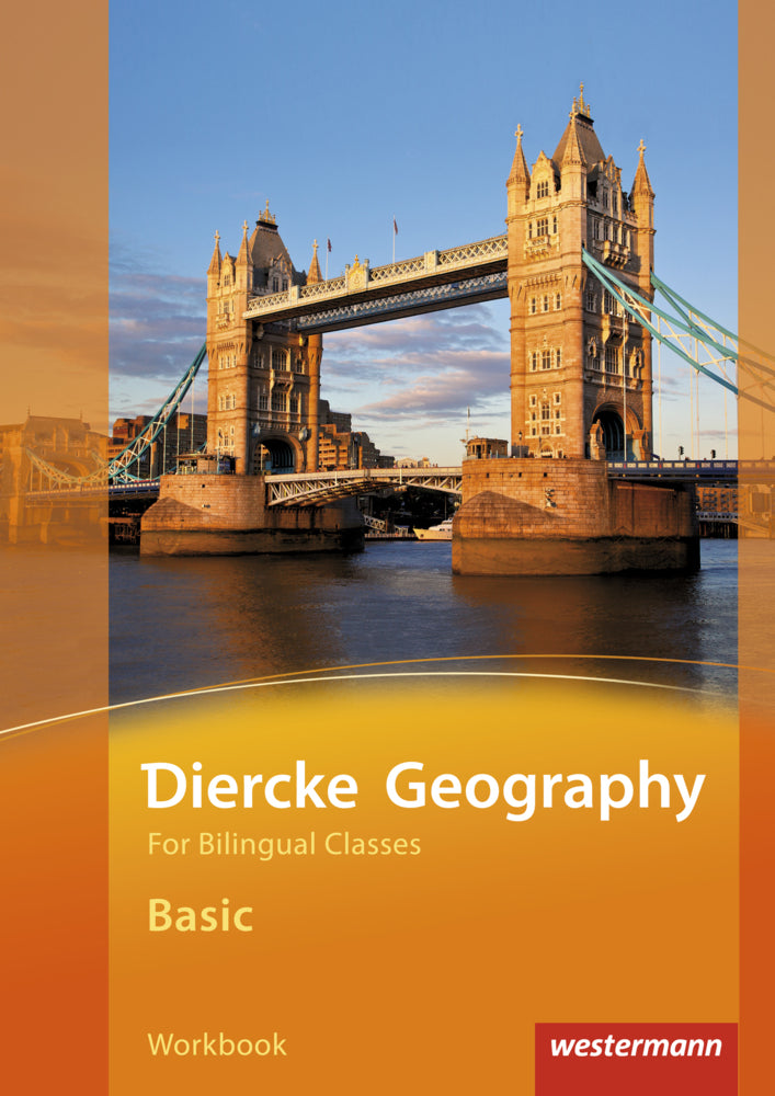 Diercke Geography For Bilingual Classes - Ausgabe 2015 (Verena Hundertmark)