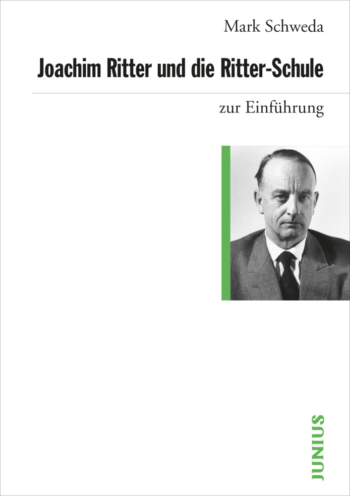 Joachim Ritter und die Ritter-Schule (Mark Schweda)