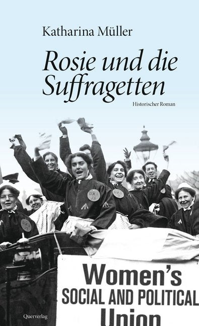 Rosie und die Suffragetten (Katharina Müller)