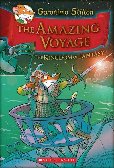The Kingdom of Fantasy - The Amazing Voyage (Geronimo Stilton)
