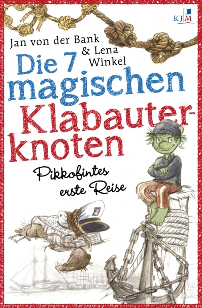 Die 7 magischen Klabauterknoten (Jan Von Der Bank)