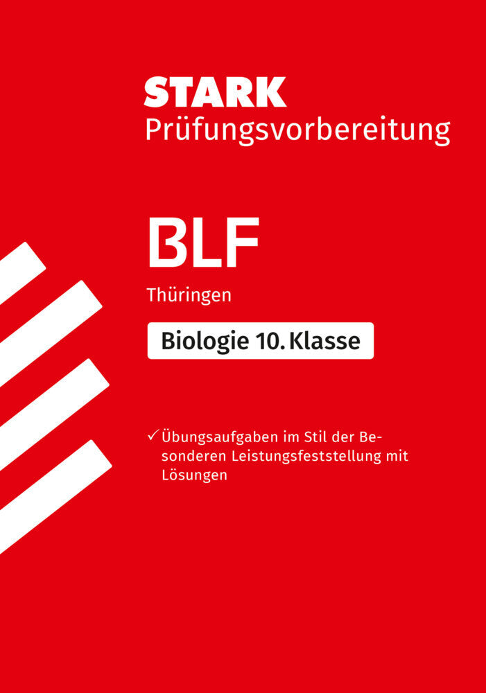 STARK Biologie 10. Klasse - BLF Gymnasium Thüringen - Prüfungsvorbereitung (Dr. Sabine Hild)