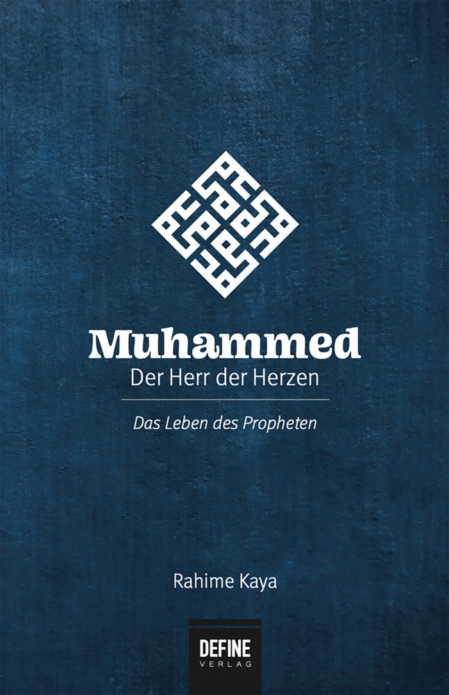 Muhammed - Der Herr der Herzen (Rahime Kaya)