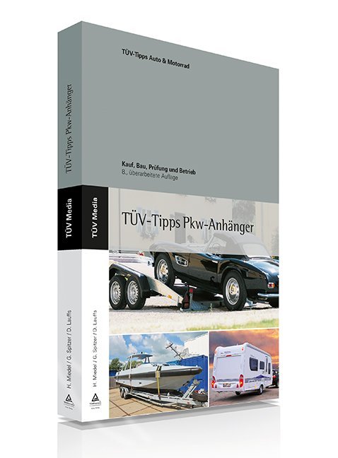 Das TÜV-Buch PKW-Anhänger (Gerhard Spitzer)