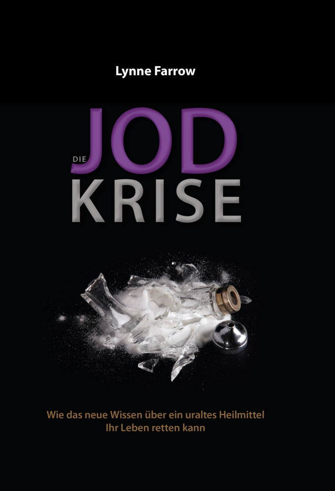 Die Jodkrise (Lynne Farrow)