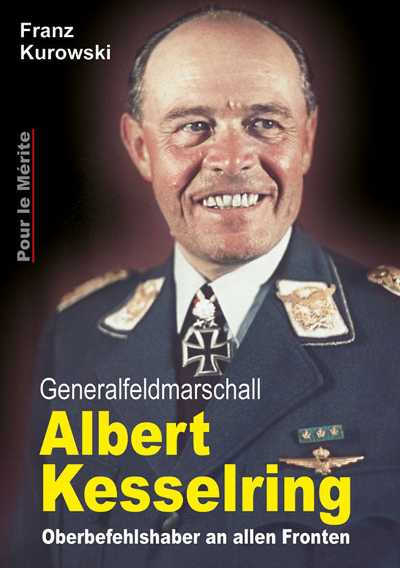 Generalfeldmarschall Albert Kesselring (Franz Kurowski)