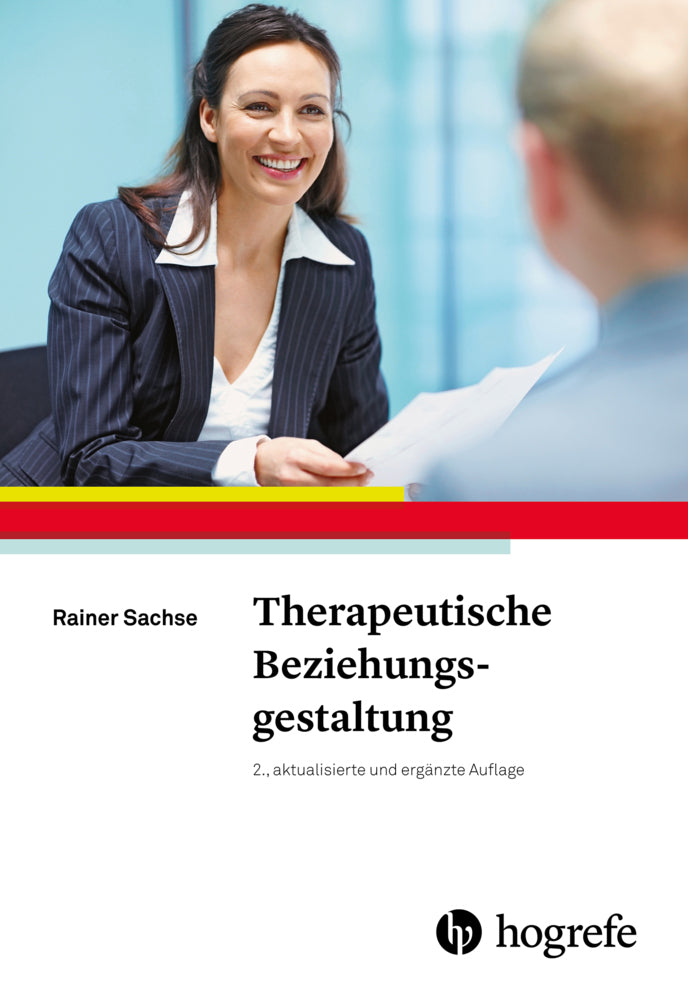 Therapeutische Beziehungsgestaltung (Rainer Sachse)