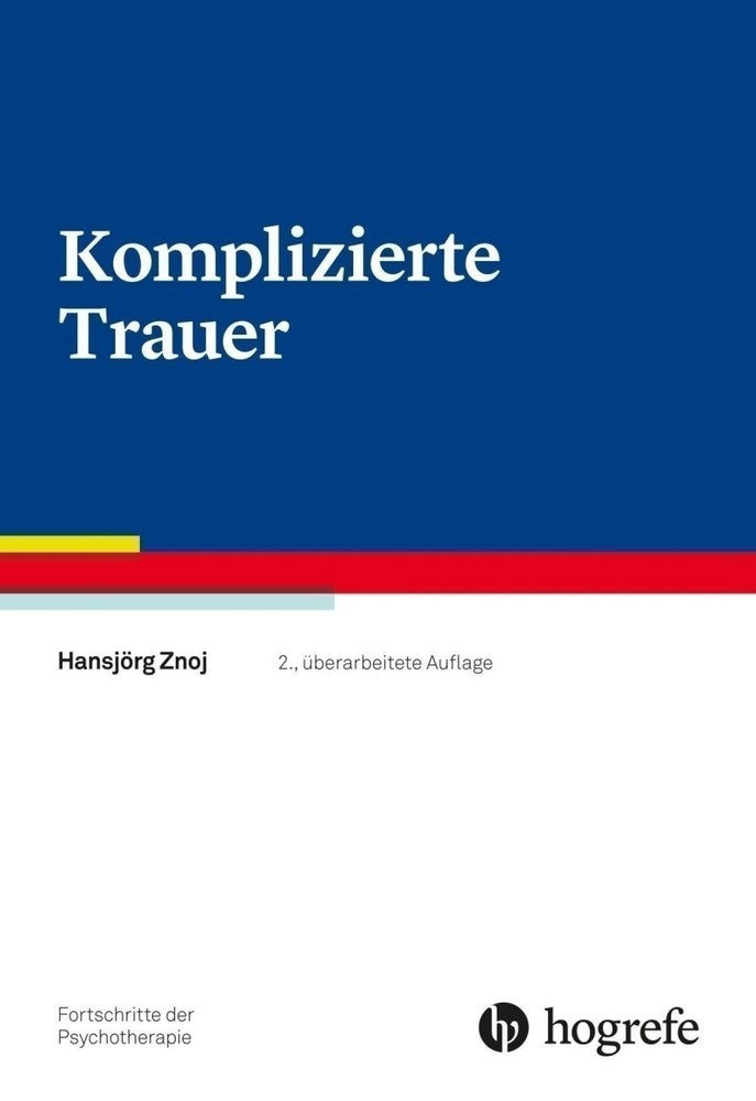 Komplizierte Trauer (Hansjörg Znoj)