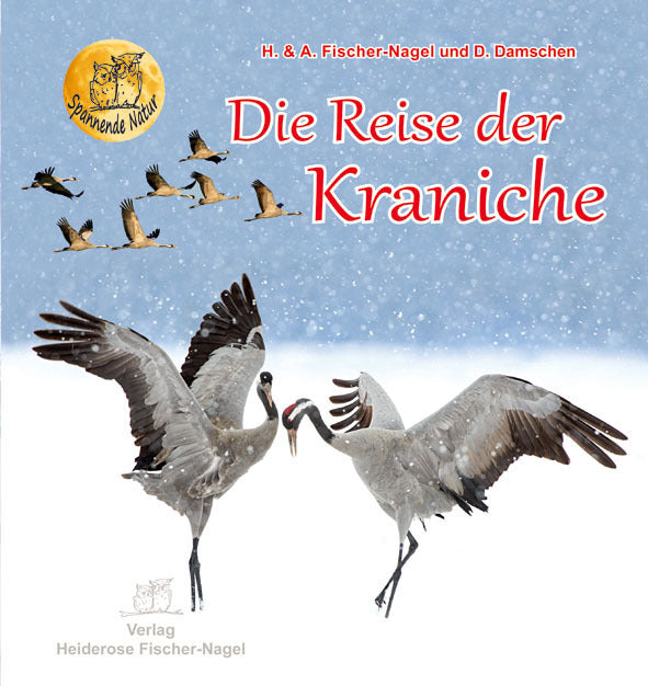 Die Reise der Kraniche (Andreas Fischer-Nagel)
