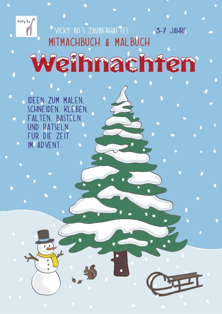 Vicky Bo's zauberhaftes Mitmachbuch & Malbuch Weihnachten (Vicky Bo)