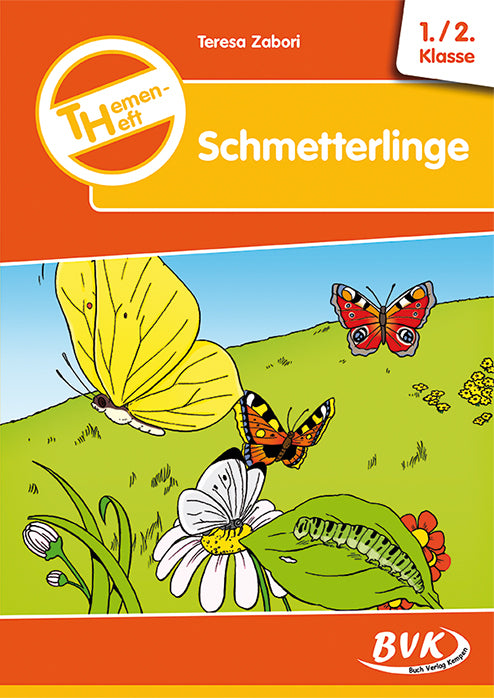 Themenheft Schmetterlinge (Teresa Zabori)