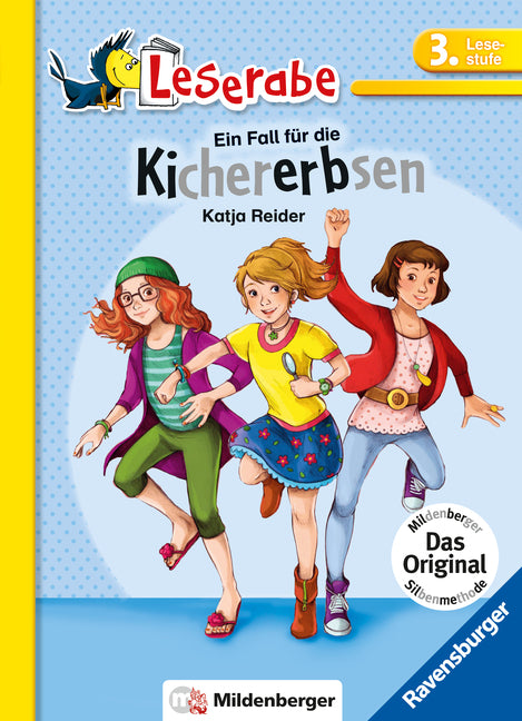 Leserabe mit Mildenberger Silbenmethode - Ein Fall für die Kichererbsen (Katja Reider)