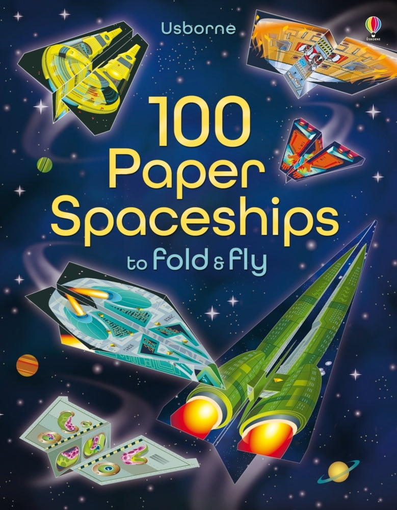 100 Paper Spaceships to Fold and Fly (Jerome Martin)