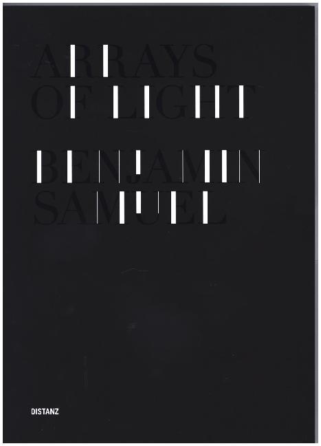 Benjamin Samuel - Arrays of Light (One To One)