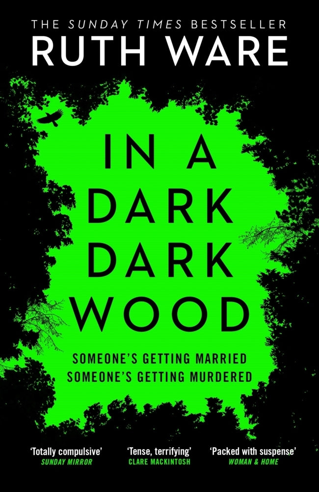 In a Dark, Dark Wood (Ruth Ware)