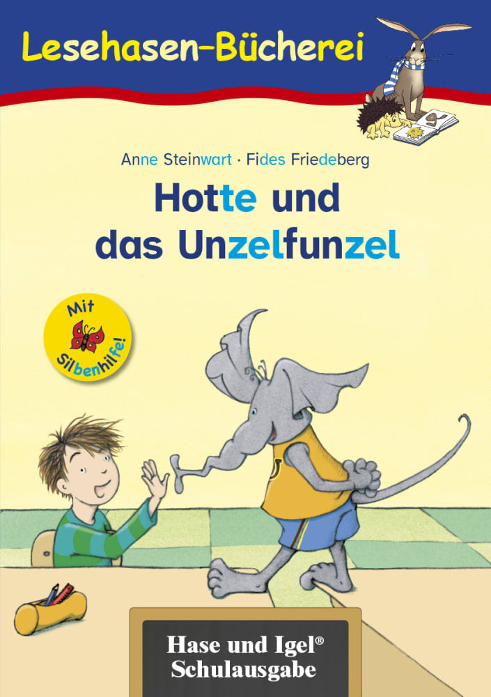 Hotte und das Unzelfunzel, Schulausgabe (Anne Steinwart)