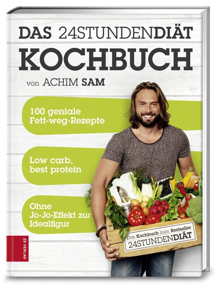 24STUNDENDIÄT - Das Kochbuch (Achim Sam)