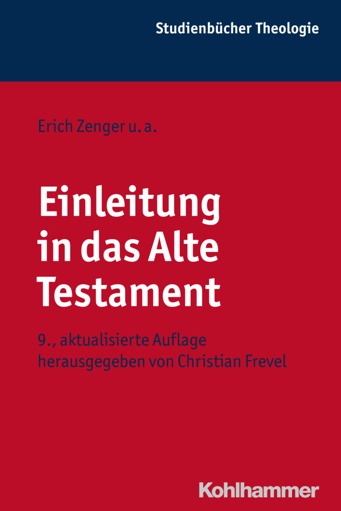 Einleitung in das Alte Testament (Christian Frevel)