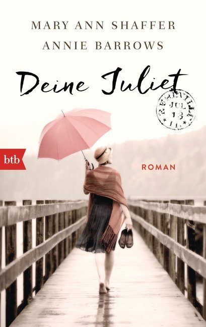 Deine Juliet (Mary Ann Shaffer)