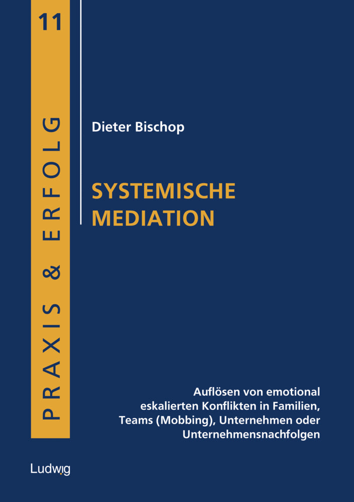 Systemische Mediation (Dieter Bischop)
