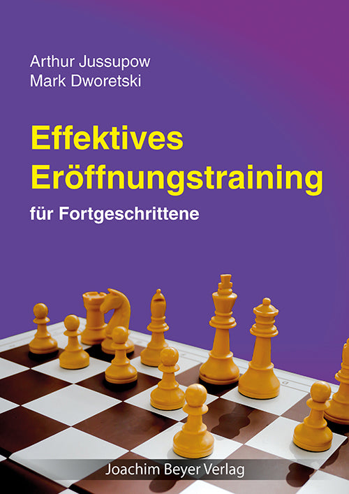 Effektives Eröffnungstraining (Mark Dworetski)