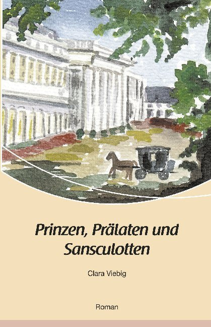 Prinzen, Prälaten und Sansculotten (Clara Viebig)