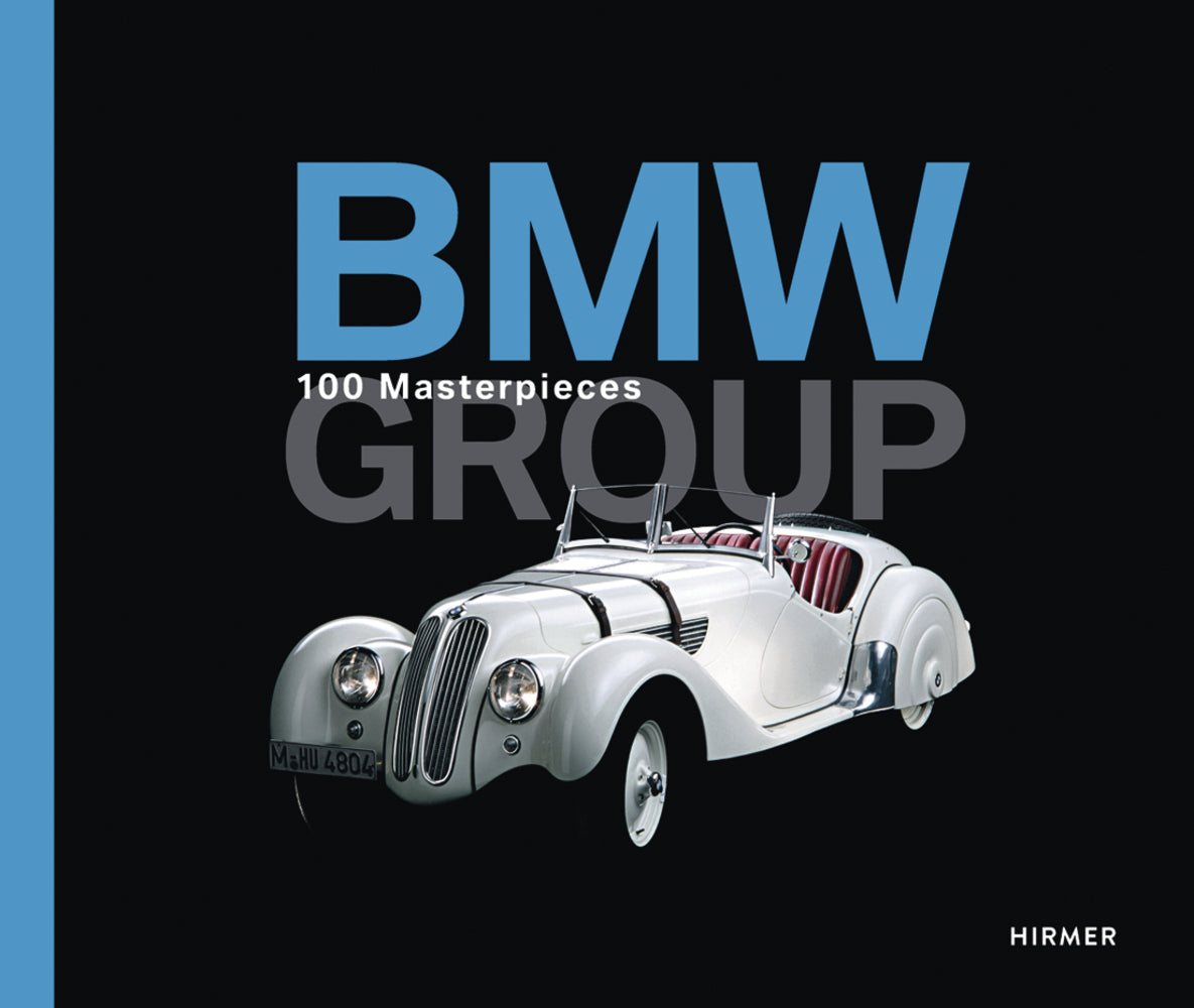 BMW Group - 100 Masterpieces (Andreas Braun)