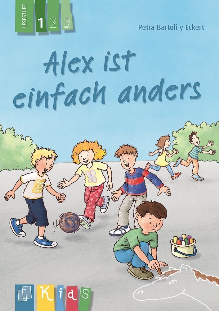 Alex ist einfach anders - Lesestufe 1 (Petra Bartoli Y Eckert)