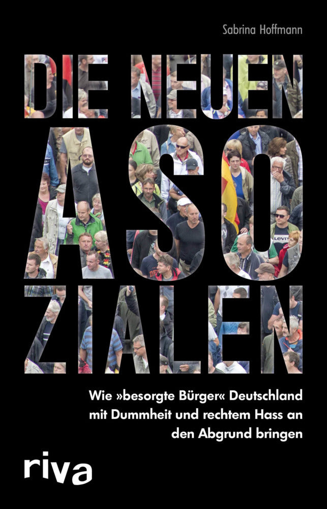 Die neuen Asozialen (Sabrina Hoffmann)