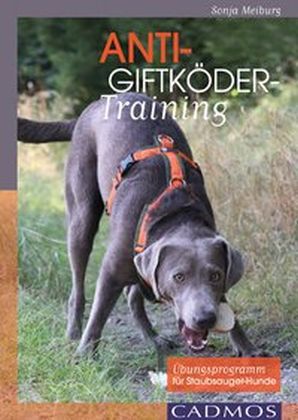 Anti-Giftköder-Training (Sonja Meiburg)