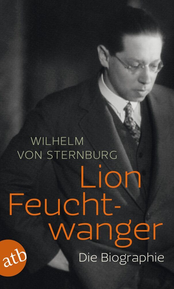 Lion Feuchtwanger (Wilhelm Von Sternburg)