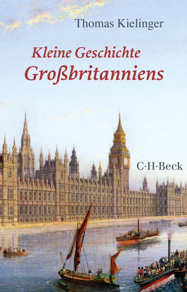 Kleine Geschichte Großbritanniens (Thomas Kielinger)