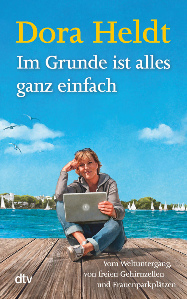 Im Grunde ist alles ganz einfach (Dora Heldt)
