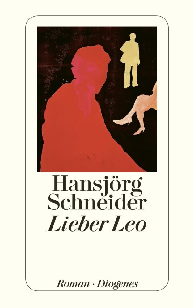 Lieber Leo (Hansjörg Schneider)