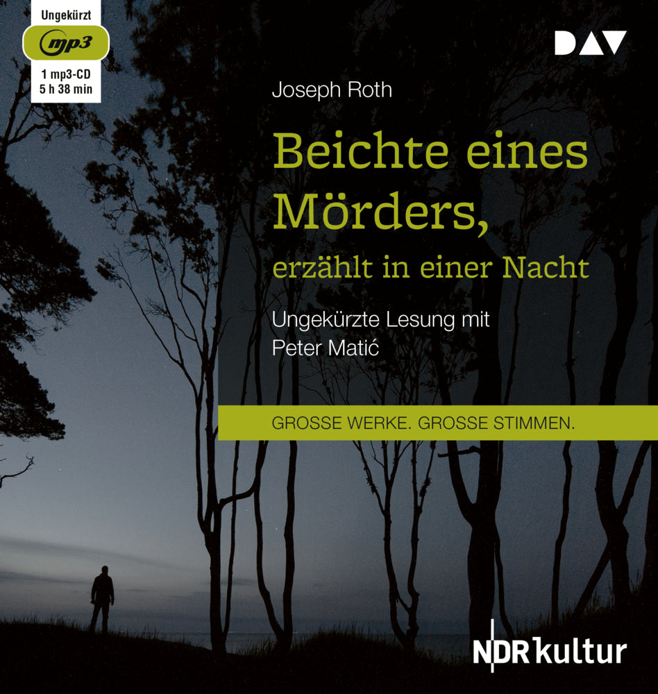 Beichte eines Mörders, erzählt in einer Nacht, 1 Audio-CD, 1 MP3 (Joseph Roth)